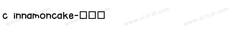 c innamoncake字体转换
